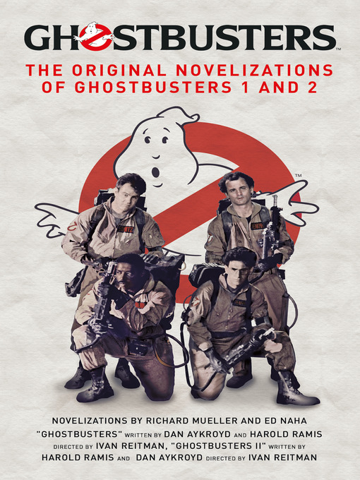 Title details for Ghostbusters--The Original Movie Novelizations Omnibus by Richard Mueller - Available